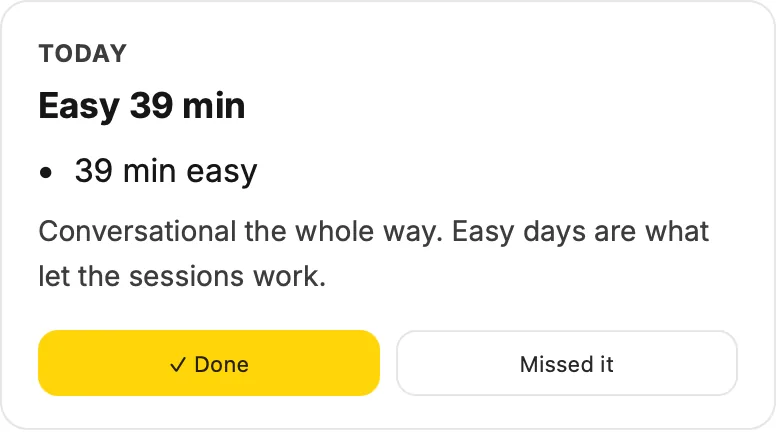 Today's session on MyRaceHub: Easy 39 minutes, with Done and Missed it buttons.